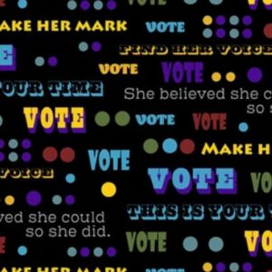 45" Benartex Words to Vote By Multi