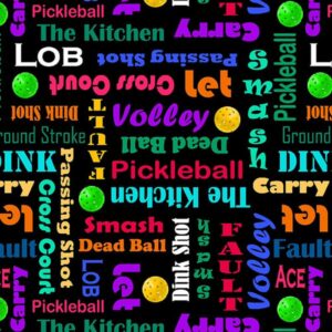 45" Blank Quilting Pickleball Anyone? Words